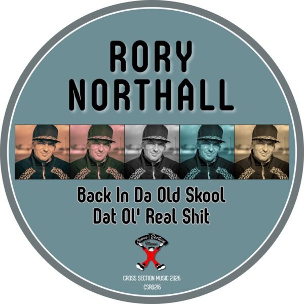 Rory Northall Back In Da Old Skool / Dat Ol' Real Shit